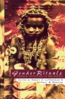 Gender Rituals : Female Initiation in Melanesia - Book