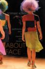 About Face : Performing Race in Fashion and Theater - Book