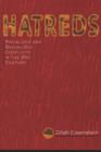 Hatreds : Racialized and Sexualized Conflicts in the 21st Century - Book