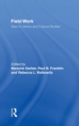 Field Work : Sites in Literary and Cultural Studies - Book