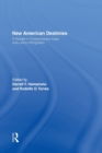 New American Destinies : A Reader in Contemporary Asian and Latino Immigration - Book