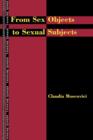 From Sex Objects to Sexual Subjects - Book