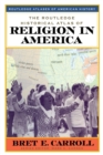 The Routledge Historical Atlas of Religion in America - Book