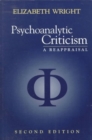 Psychoanalytic Criticism : A Reappraisal - Book