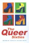 The Queer Sixties - Book