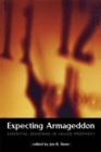 Expecting Armageddon : Essential Readings in Failed Prophecy - Book