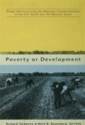 Poverty or Development : Global Restructuring and Regional Transformation in the US South and the Mexican South - Book