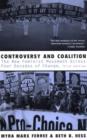 Controversy and Coalition : The New Feminist Movement Across Four Decades of Change - Book