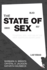 The State of Sex : Tourism, Sex and Sin in the New American Heartland - Book