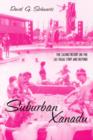 Suburban Xanadu : The Casino Resort on the Las Vegas Strip and Beyond - Book