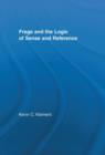 Frege and the Logic of Sense and Reference - Book