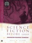 Science Fiction Before 1900 : Imagination Discovers Technology - Book