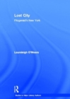 Lost City : Fitzgerald's New York - Book