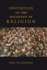 Invitation to the Sociology of Religion - Book