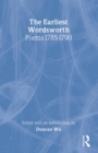 The Earliest Wordsworth : Poems 1785-1790 - Book