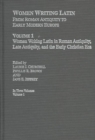 Women Writing Latin : From Roman Antiquity to Early Modern Europe - Book