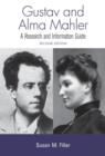 Gustav and Alma Mahler : A Research and Information Guide - Book