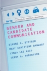 Gender and Candidate Communication : VideoStyle, WebStyle, NewStyle - Book
