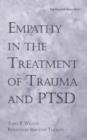Empathy in the Treatment of Trauma and PTSD - Book