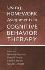 Using Homework Assignments in Cognitive Behavior Therapy - Book