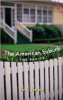 The American Suburb : The Basics - Book