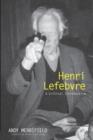 Henri Lefebvre : A Critical Introduction - Book