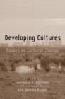 Developing Cultures : Essays on Cultural Change - Book