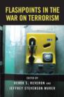 Flashpoints in the War on Terrorism - Book