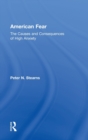 American Fear : The Causes and Consequences of High Anxiety - Book
