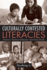 Culturally Contested Literacies : America's "Rainbow Underclass" and Urban Schools - Book