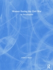 Women During the Civil War : An Encyclopedia - Book