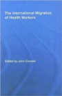 The International Migration of Health Workers - Book