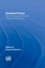 Gendered Peace : Women's Struggles for Post-War Justice and Reconciliation - Book