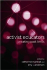 Activist Educators : Breaking Past Limits - Book