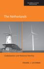 The Netherlands : Globalization and National Identity - Book