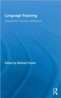 Language Teaching : Integrational Linguistic Approaches - Book