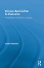 Corpus Approaches to Evaluation : Phraseology and Evaluative Language - Book