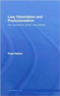 Law, Orientalism and Postcolonialism : The Jurisdiction of the Lotus-Eaters - Book