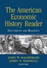 The American Economic History Reader : Documents and Readings - Book