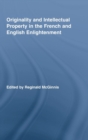 Originality and Intellectual Property in the French and English Enlightenment - Book