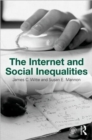 The Internet and Social  Inequalities - Book