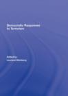 Democratic Responses To Terrorism - Book