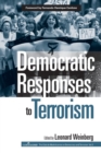 Democratic Responses To Terrorism - Book
