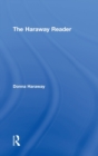 The Haraway Reader - Book