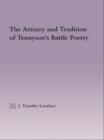 The Artistry and Tradition of Tennyson's Battle Poetry - Book