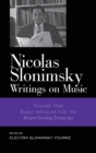 Nicolas Slonimsky: Writings on Music : Early Writings - Book
