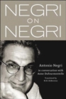 Negri on Negri : in conversation with Anne Dufourmentelle - Book
