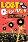 Lost in the Grooves : Scram's Capricious Guide to the Music You Missed - Book