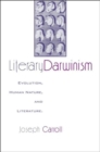 Literary Darwinism : Evolution, Human Nature, and Literature - Book
