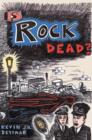 Is Rock Dead? - Book